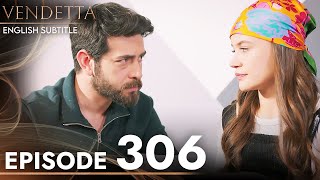 Vendetta  Kan Cicekleri Episode 306  English Subtitled [upl. by Ruford903]