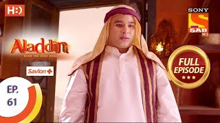 Aladdin  Ep 61  Full Episode  8th November 2018 [upl. by Darra]