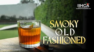 How to Make a Smoky Old Fashioned Cocktail  IIHCA [upl. by Nediarb317]