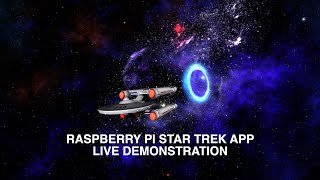 Live Demonstration of Star Trek Raspberry Pi App [upl. by Kcirrez]