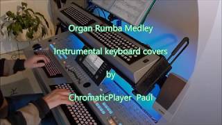 Organ Rumba Medley  Organ amp keyboard chromatic [upl. by Shell]