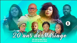 20 ans de mariage nouvelle serie ep6 [upl. by Halford]