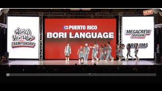 Bori Language  Puerto Rico  MegaCrew Division  2024 World Hip Hop Dance Championship Prelims [upl. by Ahsiena247]