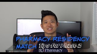 Tips for Phase 2 Pharmacy Residency Match [upl. by Edmead]