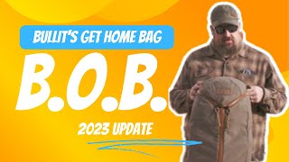 Bullits 2023 Get Home Bag Update  Realistic options solutions worth keeping on you always [upl. by Asiulairam]