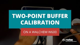 TwoPoint Buffer Calibration on a Walchem W600 [upl. by Coussoule]