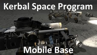 Kerbal Space Program  Mobile Base  Download [upl. by Sharlene]