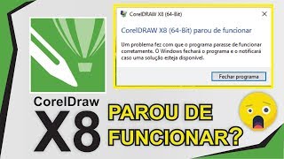 COREL DRAW X8 PAROU DE FUNCIONAR RESOLVA AGORA [upl. by Chinua]