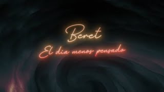 Beret  El día menos pensado Lyric Video Oficial [upl. by Abbey]