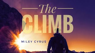 Miley Cyrus  The Climb Lyrics [upl. by Anoid]