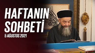 Haftanın Sohbeti Hicri Yılbaşı Fazîletli İbadetleri 5 Ağustos 2021 [upl. by Ariana147]