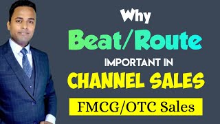 Why Beat and Route Important in channel sales  FMCG amp OTC Sales Route Plan in Hindi [upl. by Schwing]