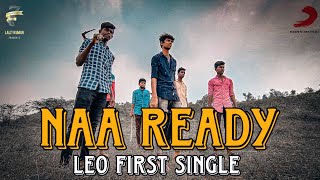 LEONaa Ready First single Recreation  Thalapathy lokesh kanagaraj  Anirudh Ravichandran [upl. by Victoria230]