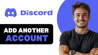 How To Add Another Account On Discord 2024 [upl. by Ernestus722]