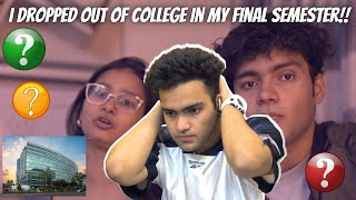 I Dropped out of college in my Final Semester  Nmims Mumbai  Harshit Chauhan [upl. by Zenda331]