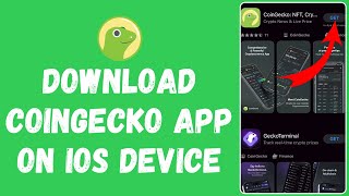 How to Download CoinGecko App in IOS Device [upl. by Brodsky577]