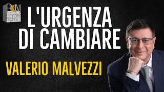 LURGENZA DI CAMBIARE  VALERIO MALVEZZI [upl. by Nosnor]