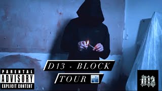 D13  Block Tour 🏙️ Official Music Video freestyle trending  BLCK Tour Mix 2024 [upl. by Ahsilem402]