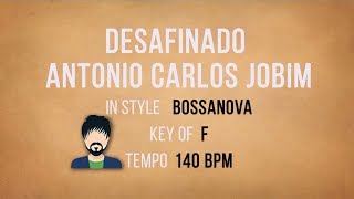 Desafinado  Jobim  Karaoke Male Backing Track [upl. by Aralomo]