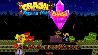 Crash Bandicoot  Back In Time Fan Game The Crystal Challenges Shambles To Ruins By Meh [upl. by Enelyar772]