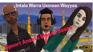 Intala Warra Usmaan wayyaaKokorsaan Ulee Tiyya  Sport Anaatu Maqaa Baase [upl. by Aleunamme]