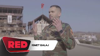 Ismet Balaj  Atdheu ka nevoje hala [upl. by Bedad]