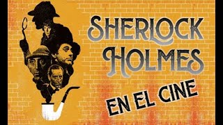 Sherlock Holmes en el cine [upl. by Chucho]