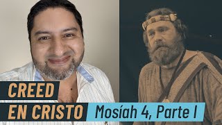 Creed en Cristo • Mosíah 4 parte I • Ven Sígueme [upl. by Uchish]