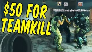 50 for a teamkill  Rainbow Six Siege Funny Moments [upl. by Aleen576]