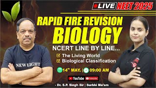 LIVE NEET 2025  BIOLOGY  RAPID FIRE REVISION  THE LIVING WORLD  BIOLOGICAL CLASSIFCATION NEET25 [upl. by Adabelle]