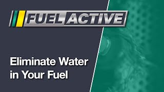 Water in fuel Eliminate fuel contamination with FuelActive [upl. by Leumel781]