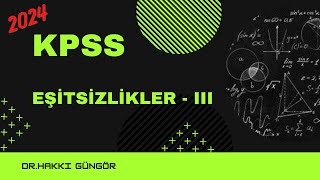 KPSS ÇIKMIŞ EŞİTSİZLİKLER  3 2021 Sonrası SORULARI [upl. by Annal]