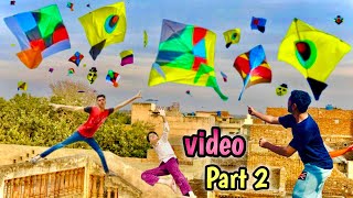 Small 100 Patang Chori video Part 2 😡 kite flying Cutting [upl. by Ahtenek]