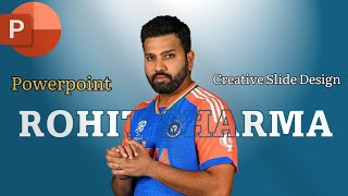 Creative Slide Design in PowerPoint  Rohit Sharma Theme Design Tutorial  Easy PPT Slide Creation [upl. by Lemuelah]