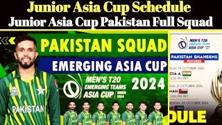 EMERGING ASIA CUP SCHEDULE 2024  EMERGING ASIA CUP PAKISTAN FULL SQUAD  RAEES PATHAN OFFICIAL [upl. by Themis509]