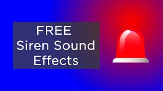 FREE Siren Sound Effects [upl. by Kohl362]