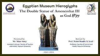 The Double Statue of Amenemhat III as god Hapy Hieroglyphs at the Egyptian Museum [upl. by Airehs]