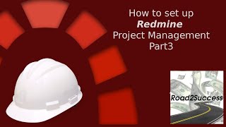 Redmine Project Management Tutorial Part 3 – Setup Trackers [upl. by Butterfield]