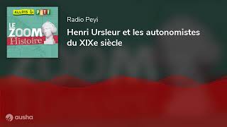 Henri Ursleur et les autonomistes du XIXe siècle [upl. by Falkner]