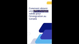 Comment obtenir une offre demploi valide pour limmigration au Canada [upl. by Darya]