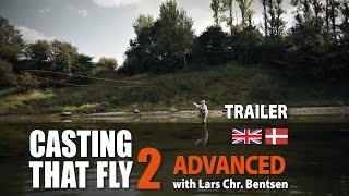 Casting That Fly 2 Advanced • Trailer [upl. by Hemphill83]