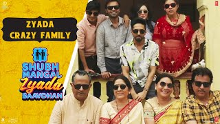 The ZYADA Crazy Family Of Shubh Mangal Zyada Saavdhan  In theatres on 21st Feb 2020 [upl. by Emelen427]