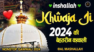 Top No 1 KHWAJA JI  Khwaja Garib Nawaz Qawwali  Ajmer Dargah New Qawwali  Super Hit Qawwali 2024 [upl. by Noirred]