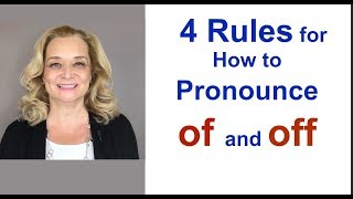 4 Rules for How to Pronounce quotOFquot and quotOFFquot [upl. by Elaval]