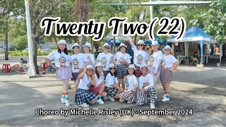 Twenty Two 22  Line Dance  Choreographer Michelle Risley UK  Sept 2024 [upl. by Bank]