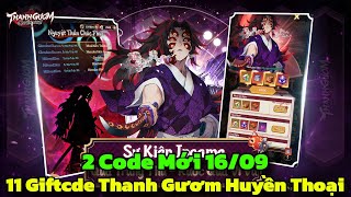 Thanh Gươm Huyền Thoại  11 Giftcode Thanh Gươm Huyền Thoại amp Code Mới 1609 TGHT Cho Newbie [upl. by Nnylrefinnej]