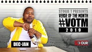 Stogie T Presents Verse Of The Month December 2018 amp January 2019 VOTM [upl. by Ylak54]