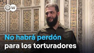 El líder del nuevo poder sirio dice que no indultará a responsables de torturas [upl. by Eedna]