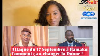 Attaque terroriste du 17 Septembre en plein cœur de Bamako Comment ça a changé la Donne [upl. by Yelad]