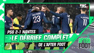 PSG 21 Nantes Le débrief complet de LAfter [upl. by Nosredneh463]